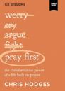 Pray First