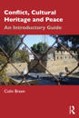 Conflict, Cultural Heritage and Peace