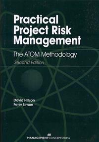 Practical Project Risk Management: The Atom Methodology