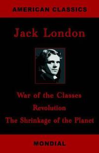 War of the Classes, Revolution, the Shrinkage of the Planet