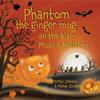 Phantom the ginger mog an the Blae Moon o Hallaeen