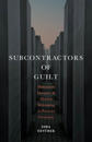 Subcontractors of Guilt
