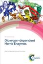 Dioxygen-dependent Heme Enzymes