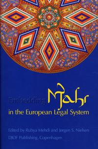 Embedding Mahr Islamic Dower in the European Legal System