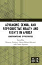 Advancing Sexual and Reproductive Health and Rights in Africa