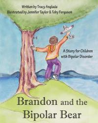 Brandon and the Bipolar Bear