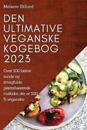 Den ultimative veganske kogebog 2023