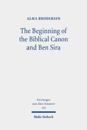 The Beginning of the Biblical Canon and Ben Sira