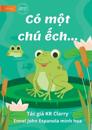 The Frog Book - Có m&#7897;t chú &#7871;ch...