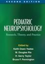 Pediatric Neuropsychology, Second Edition