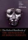 Oxford Handbook of the Archaeology of Roman Germany
