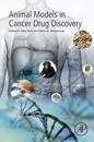 Animal Models in Cancer Drug Discovery
