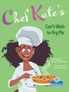 Chef Kate's Can't-Wait-To-Try Pie