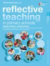 Reflective Teaching in Primary Schools