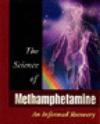 The Science of Methamphetamine