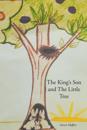 King's Son and The Little Tree