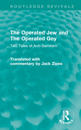 The Operated Jew and The Operated Goy