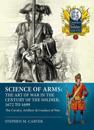 Science of Arms: The Art of War in the Century of the Soldier, 1672 to 1699, Volume 2