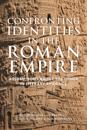 Confronting Identities in the Roman Empire