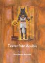 Texter från Anubis: Kanaliserade av Rose-Marie Rosdahl