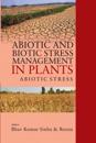 Abiotic and Biotic Stress Management in Plants,  Volume 01: Abiotic Stress