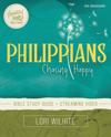Philippians Bible Study Guide plus Streaming Video