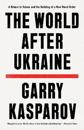 The World After Ukraine