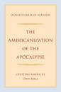 The Americanization of the Apocalypse
