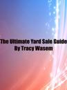 Ultimate Yard Sale Guide