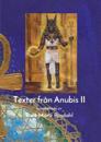 Texter från Anubis II: Kanaliserade av Rose-Marie Rosdahl