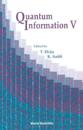 Quantum Information V, Proceedings Of The Fifth International Conference