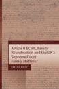Article 8 ECHR, Family Reunification and the UK s Supreme Court