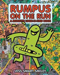 Rumpus on the Run: A Monster Look-N-Find Book