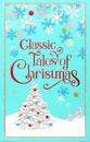 Classic Tales of Christmas