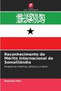 Reconhecimento do Mérito Internacional da Somalilândia