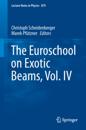 Euroschool on Exotic Beams, Vol. IV