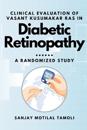Clinical Evaluation of Vasant Kusumakar Ras in Diabetic Retinopathy