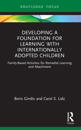 Developing a Foundation for Learning with Internationally Adopted Children