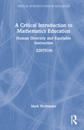 A Critical Introduction to Mathematics Education