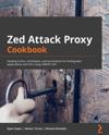 Zed Attack Proxy Cookbook