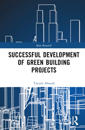 Successful Development of Green Building Projects