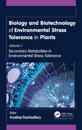 Biology and Biotechnology of Environmental Stress Tolerance in Plants