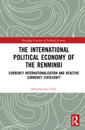 The International Political Economy of the Renminbi