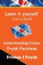 Understanding The Frisian Language Frysk Ferstean Learn the closest language to English