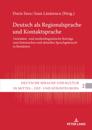 Deutsch als Regionalsprache und Kontaktsprache