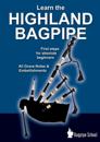Learn the Highland Bagpipe - first steps for absolute beginners