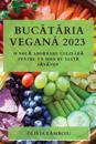 Bucataria Vegana 2023
