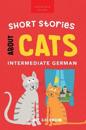 Short Stories About Cats in Intermediate German