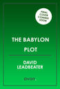 The Babylon Plot