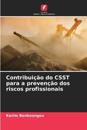 Contribuição do CSST para a prevenção dos riscos profissionais